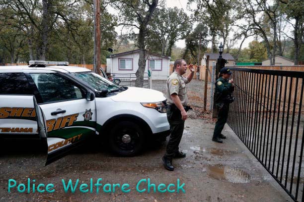 Police Welfare Check